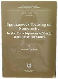 Spontaneous focusing on numerosity in the development of early mathematical skills
