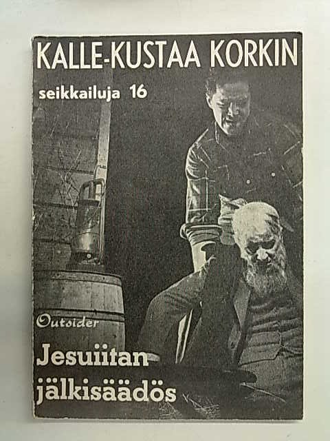 Kalle-Kustaa Korkin seikkailuja 16  - Outsider: Jesuiitan jälkisäädös