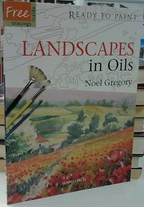 Gregory Noel Ready to Paint - Landscapes in Oil