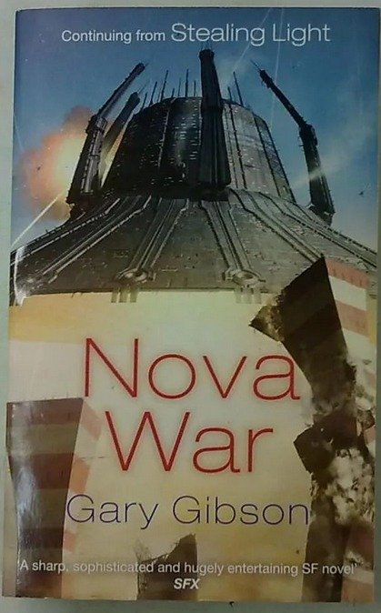 Gibson Gary Nova War - Second Book of the Shoal Sequence