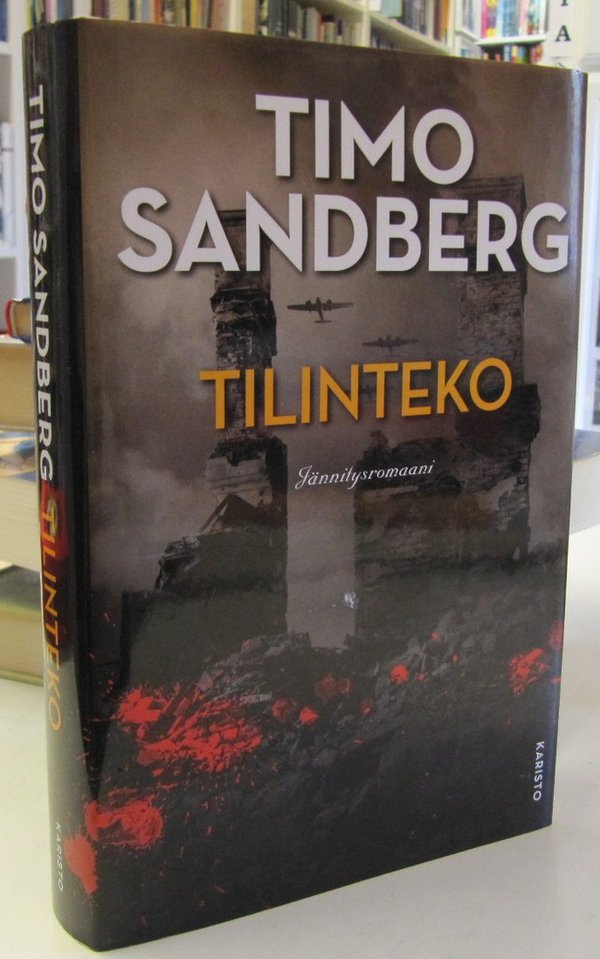 Sandberg Timo: Tilinteko - Jännitysromaani