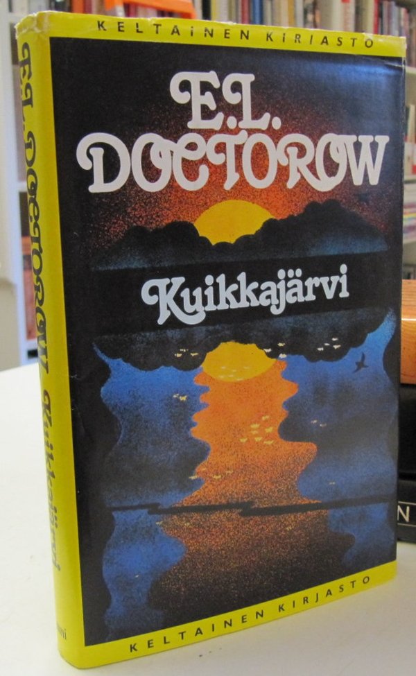 Doctorow E.L.: Kuikkajärvi (Keltainen kirjasto)