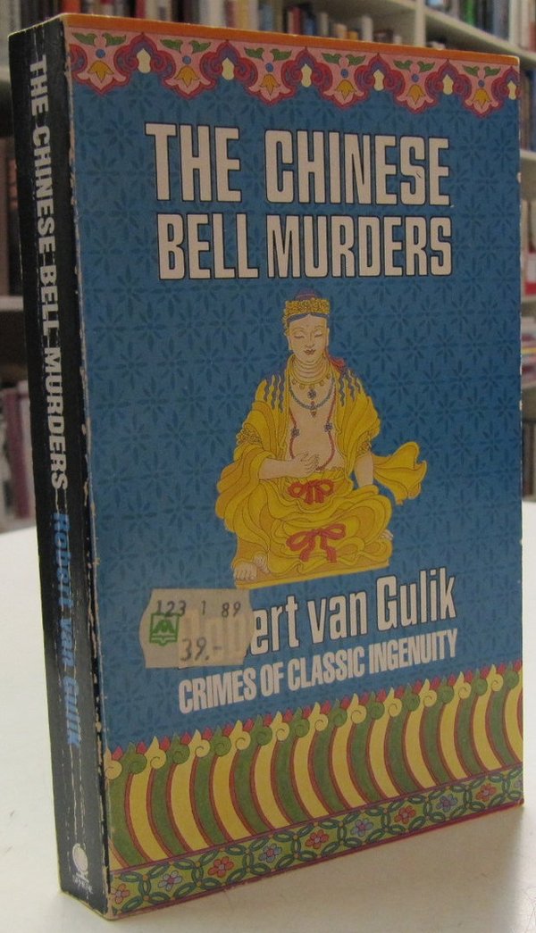 Gulik Robert van: The Chinese Bell Murders - Three Cases Solved by Judge Dee