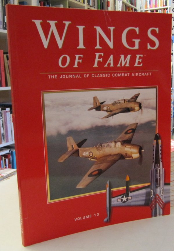 Wings of Fame Volume 13 - The Journal of Classic Combat Aircraft