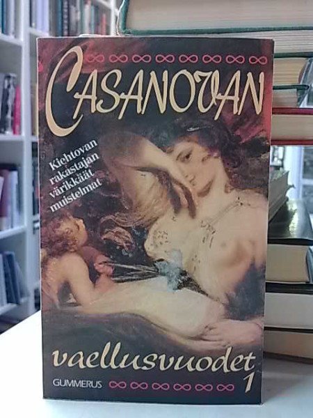 Casanova Giacomo: Casanovan vaellusvuodet
