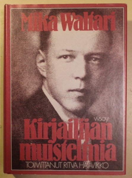 Waltari Mika: Kirjailijan muistelmia