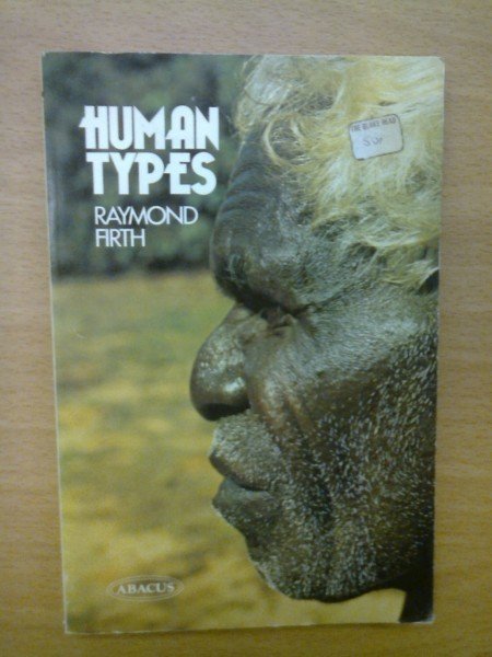 Raymond Firth: Human Types