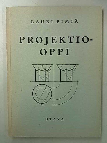 Pimiä Lauri: Projektio-oppi (om. P.Mäntyniemi)