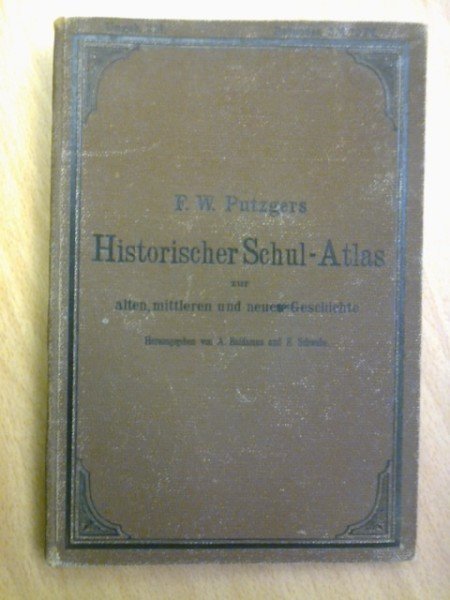 F. W. Putzgers Historischer Schul-Atlas  1896