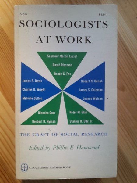 Hammond Phillip E.: Sociologists at Work - The Craft of Social Research