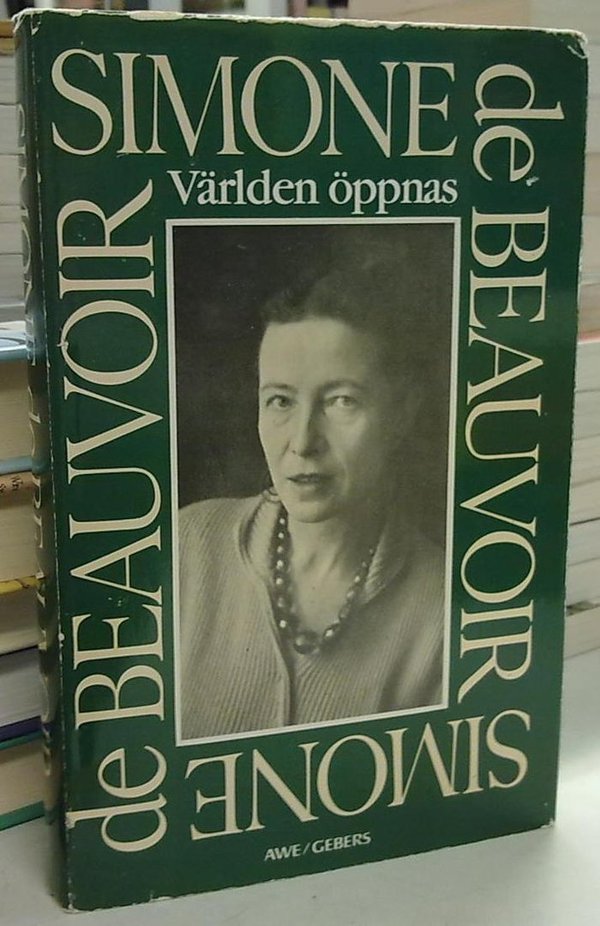 Beauvoir Simone de: Världen öppnas