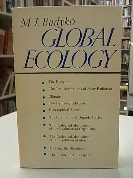 Budyko M. I.: Global Ecology