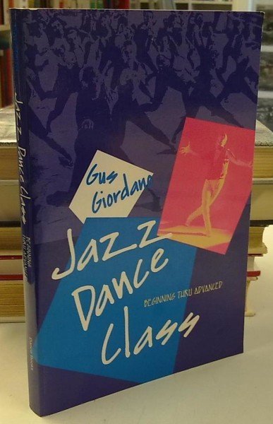 Giordano Gus: Jazz Dance Class - Beginning thru Advanced