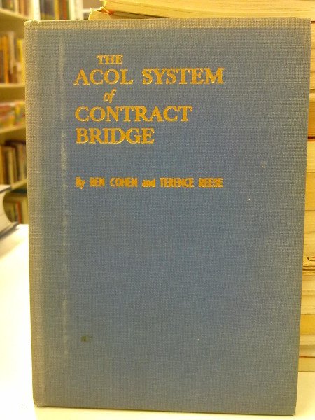 Cohen Ben: The Acol System of Contract Bridge. Third Edition Completely Revised