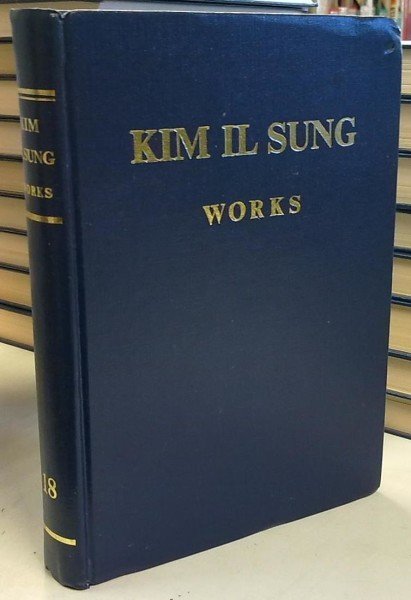 Kim Il Sung: Kim Il Sung's Works volume 18 - January-December 1964