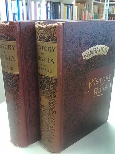 Rambaud Alfred: History of Russia I-II, from the Earliest Times to 1880, including A History of the
