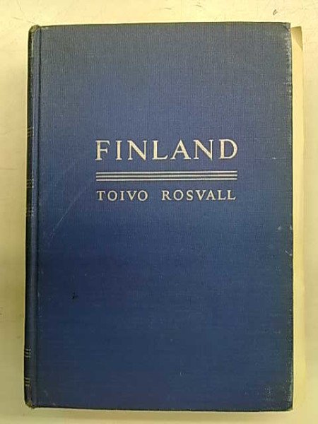 Toivo Rosvall: Finland Land of Heroes