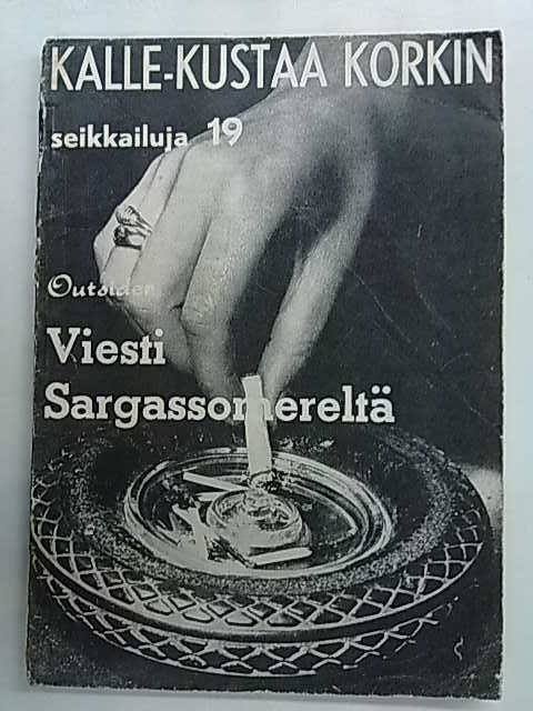 Outsider: Kalle-Kustaa Korkin seikkailuja 19 - Viesti Sargassomereltä