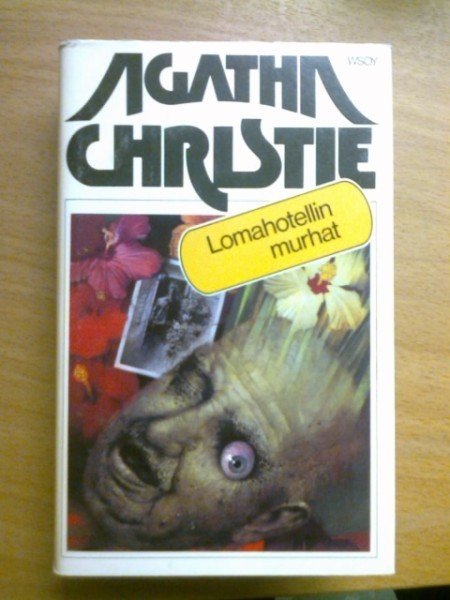 Christie Agatha: Lomahotellin murhat - Murha Mesopotamiassa (Agatha Christie -kirjasto 33 ja 34))