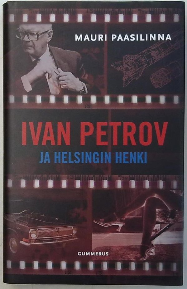Paasilinna Mauri: Ivan Petrov ja Helsingin henki