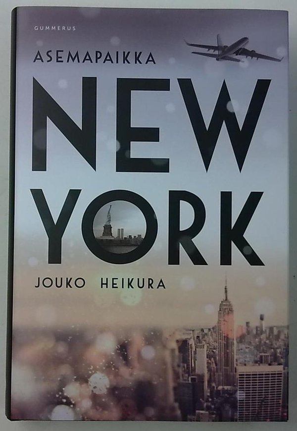 Heikura Jouko: Asemapaikka New York