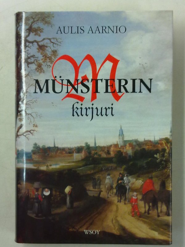 Aarnio Aulis: Münsterin kirjuri
