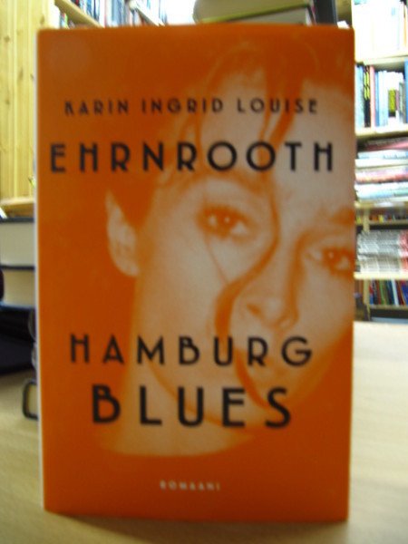 Toivonen Marjo: Hamburg blues