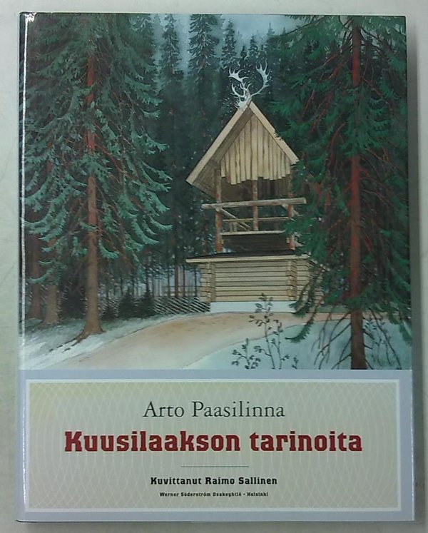 Paasilinna Arto, Sallinen Raimo (kuvittanut): Kuusilaakson tarinoita