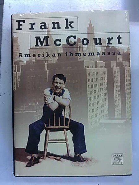 McCourt Frank: Amerikan ihmemaassa