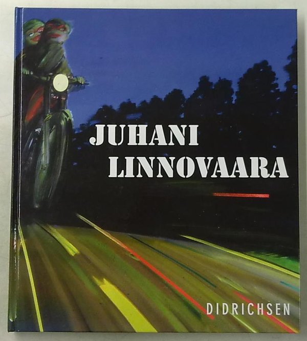 Didrichsen Maria, Linnovaara Juhani: Juhani Linnovaara - Fantasioiden voima - Fantasins kraft - The