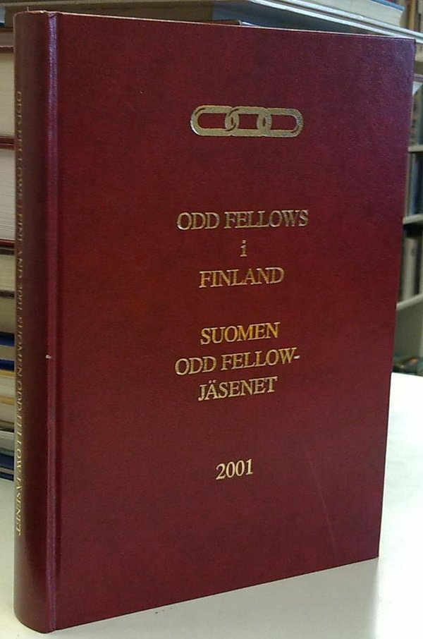 Odd Fellows i Finland 2001 Suomen Odd Fellow -jäsenet 2001