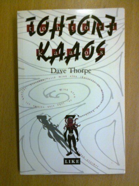 Thorpe Dave: Tohtori Kaaos.Tsernobyl-efekti