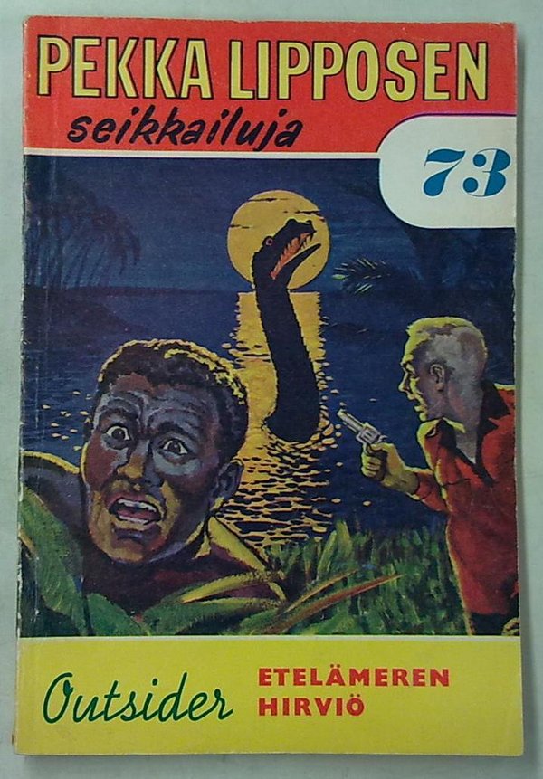Pekka Lipposen seikkailuja 73 - Outsider: Etelämeren hirviö