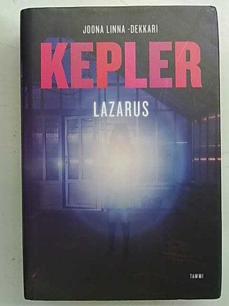Kepler Lars: Lazarus - Joona Linna -dekkari