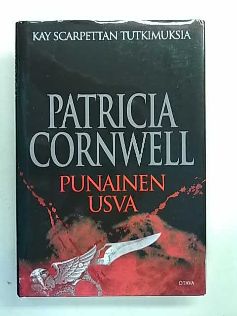 Cornwell Patricia: Punainen usva - Kay Scarpettan tutkimuksia
