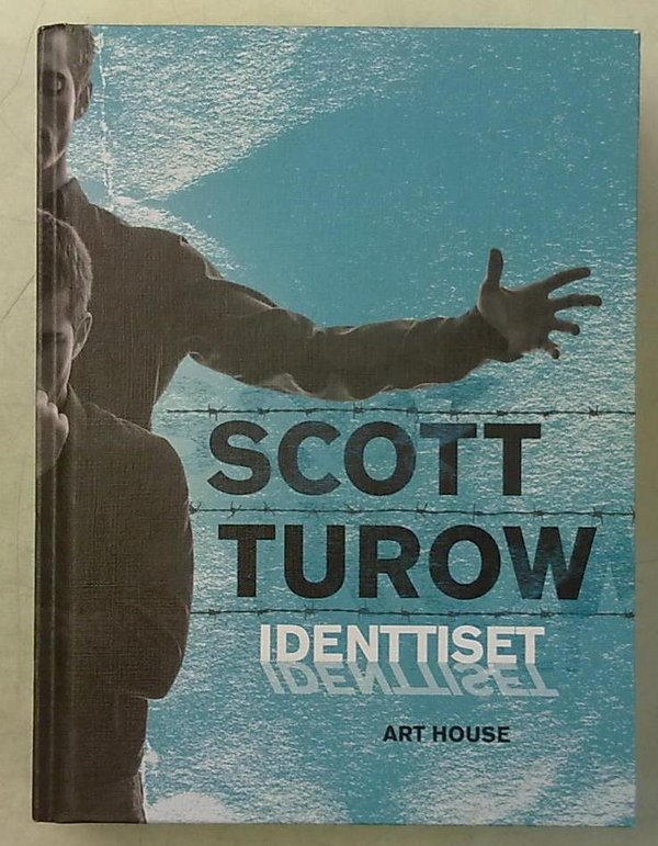 Turow Scott: Identtiset