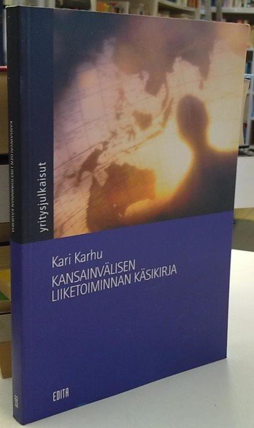 Karhu Kari: Kansainvälisen liiketoiminnan käsikirja