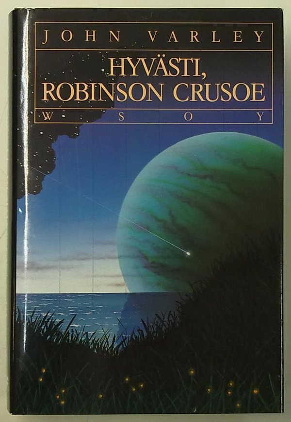 Varley John: Hyvästi, Robinson Crusoe
