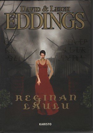 Eddings David & Leigh Eddings: Reginan laulu