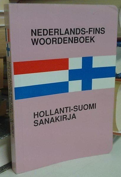 Hooft Rense 't: Nederlands-fins woordenboek / Hollanti-suomi sanakirja