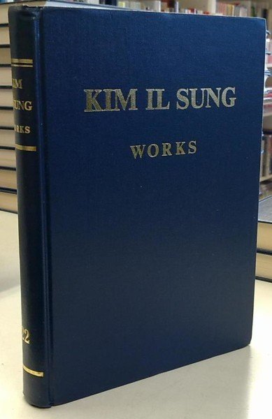 Kim Il Sung: Kim Il Sung's Works volume 22 - January-September 1968