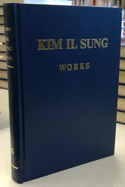 Kim Il Sung: Kim Il Sung's Works volume 26 - January-December 1971