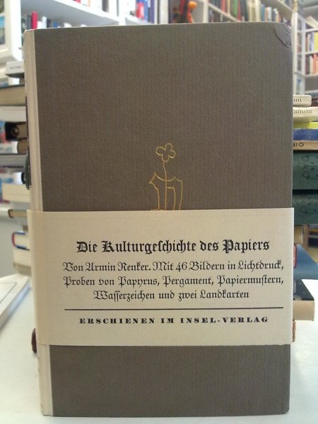 Renker, Armin: Das Buch vom Papier von Armin Renker