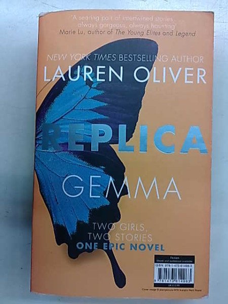 Oliver Lauren: Replica Gemma - Replica Lyra (two books in one)