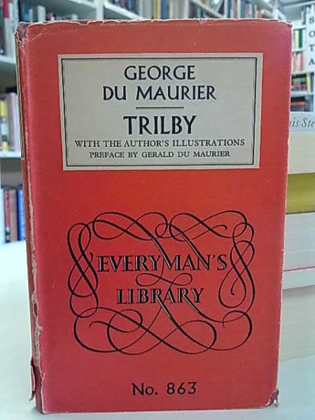 Maurier George du: Trilby - with the author´s illustrations