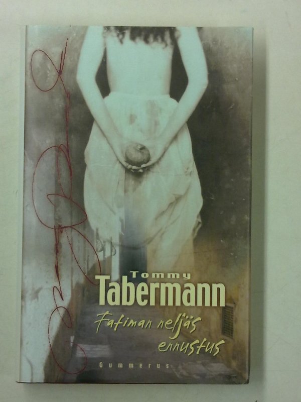 Tabermann Tommy: Fatiman neljäs ennustus
