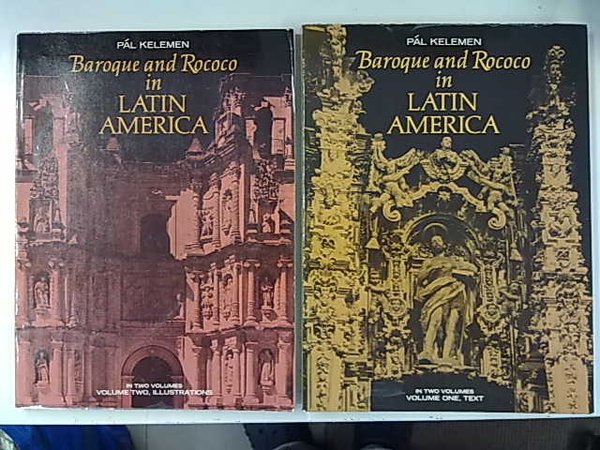 Kelemen Pal: Baroque and Rococo in Latin America volume One, volume Two (2 kirjaa)