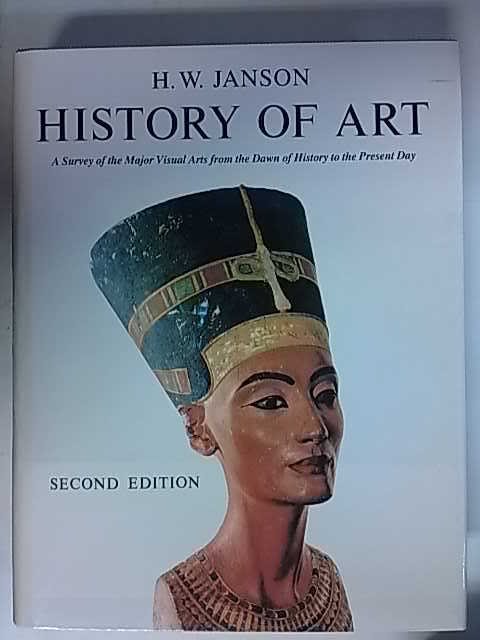 Janson H. W.: History of Art. A Survey of the Major Visual Arts from the Dawn of History to the Pres