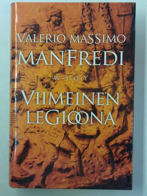Manfredi Valerio Massimo: Viimeinen legioona