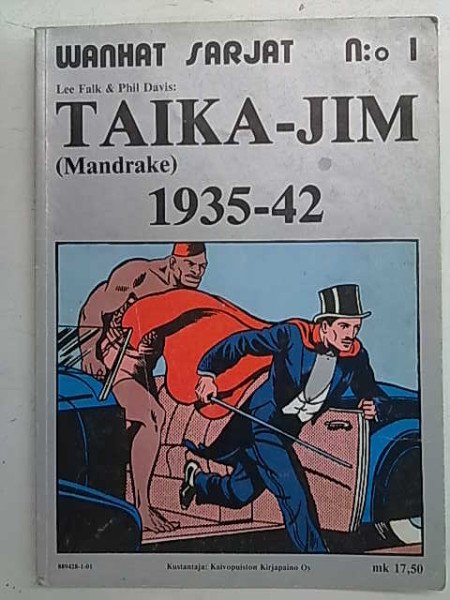 Wanhat sarjat N:o 1 -Lee Falk: Taika-Jim (Mandrake) 1935-42